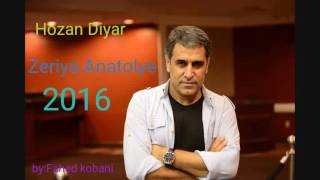 Hozan Diyar - zeriya anatolye - 2016