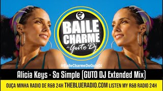 Alicia Keys - So Simple (GUTO DJ Extended Mix) Promoting R&B