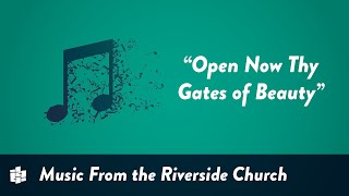 Open Now Thy Gates of Beauty performed by Christopher Johnson | September 20, 2020