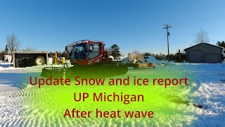 Snow Weather And Ice Condition Update 12-17-21 Upper Peninsula Michigan