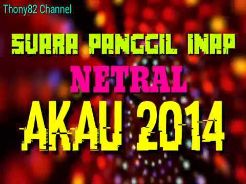 SUARA PANGGIL INAP AKAU 2014. ABT, suara bersih, sudah terbukti menginapkan