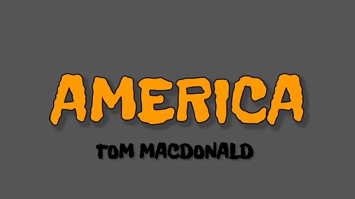 TOM MACDONALD - AMERICA ( LYRICS )