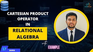 Relational Algebra Cartesian Product (×) | DBMS Explained with Examples