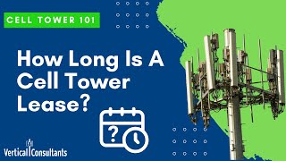 Cell Tower 101: How Long Is A Typical Cell Tower Lease?