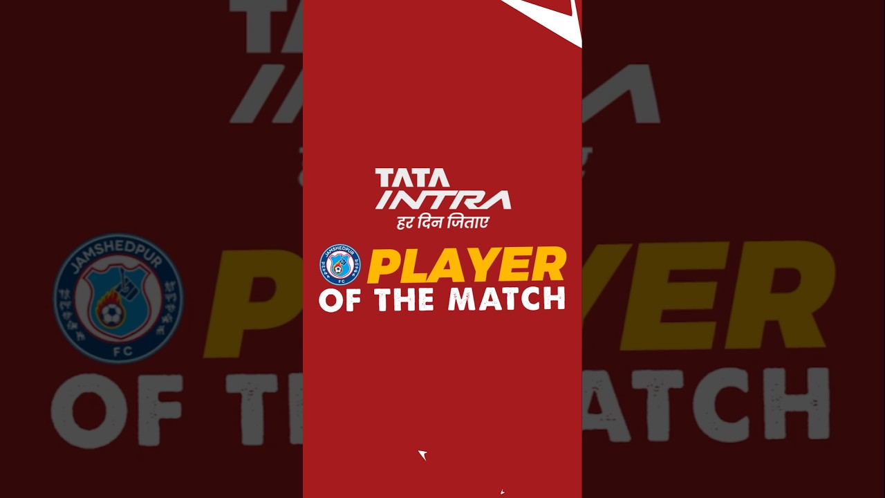 Tata Intra JFC Player of the Match | Mohammed Sanan | Jamshedpur FC Vs Mohammedan SC | ISL Football