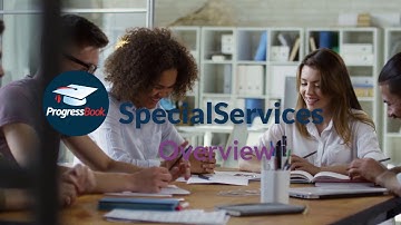 ProgressBook SpecialServices Overview