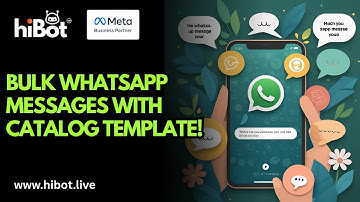How to Send Bulk Messages to Users via WhatsApp Business API | HiBot
