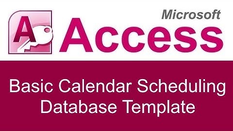 Microsoft Access Basic Calendar Scheduling Database Template