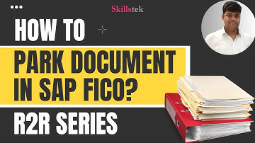 How to Park a Document in SAP FICO? - R2R Series in SAP | SAP FICO Interview Questions