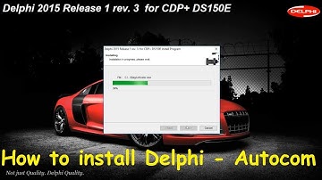 How to install Delphi Autocom  2015 Release 1 Rev 3 / Delphi 2015 R3  / Autocom 2015 R3