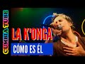 La K'onga - Y Cómo es él?