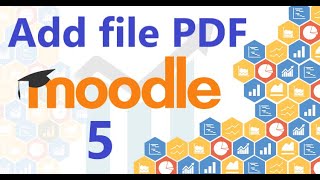 Moodle 3.8.2 | Add Resources, File, PDF