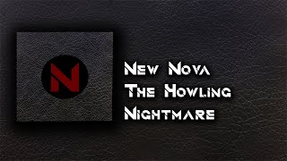 New Nova - The Howling Nightmare (Official Video)
Track written by New Nova.
All rights reserved.
Video made with FL-Studio ZGameEditor Visualizer plugin. New Nova - The Howling Nightmare (Official Video)