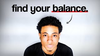 Find Your Balance. | How I’ve Grown This Week (ep2)