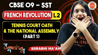 Umang CBSE 09 The French Revolution L2 | Tennis Court Oath and the National Assembly Part 1