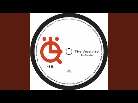 The Activity — Fat Tuesday