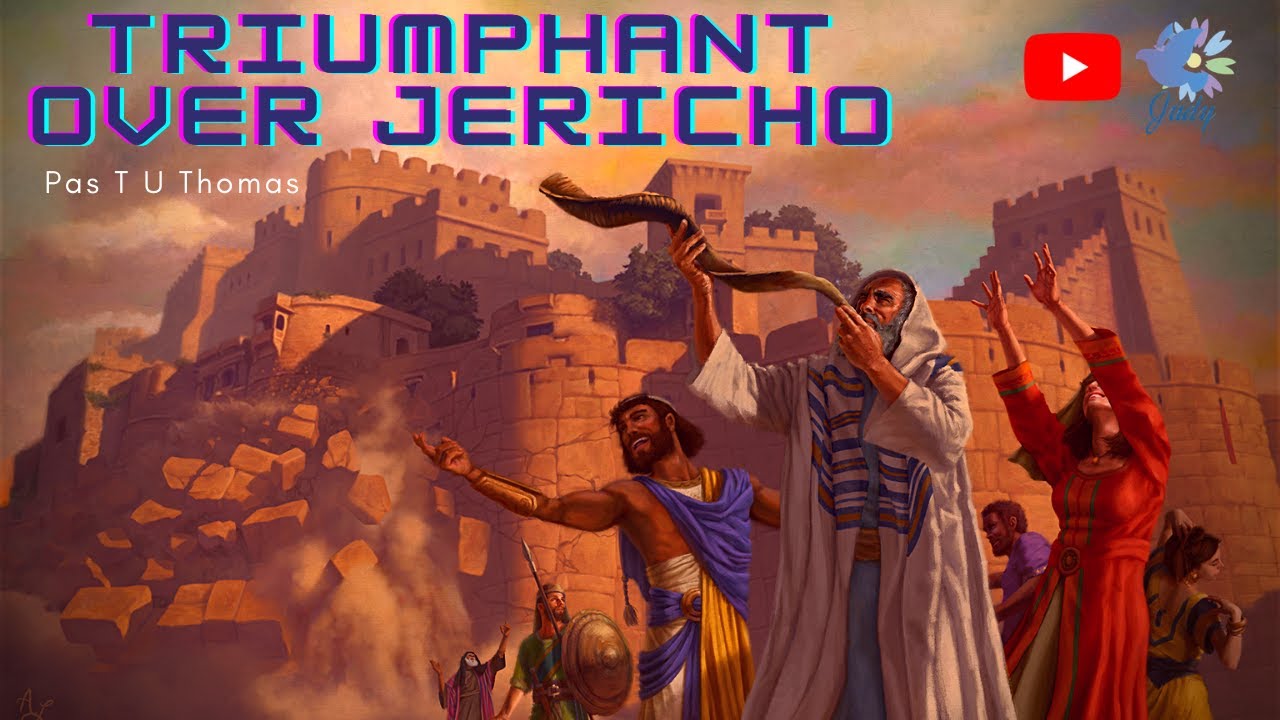 TPM | Message  | Triumphant Over Jericho  | Pas T U Thomas