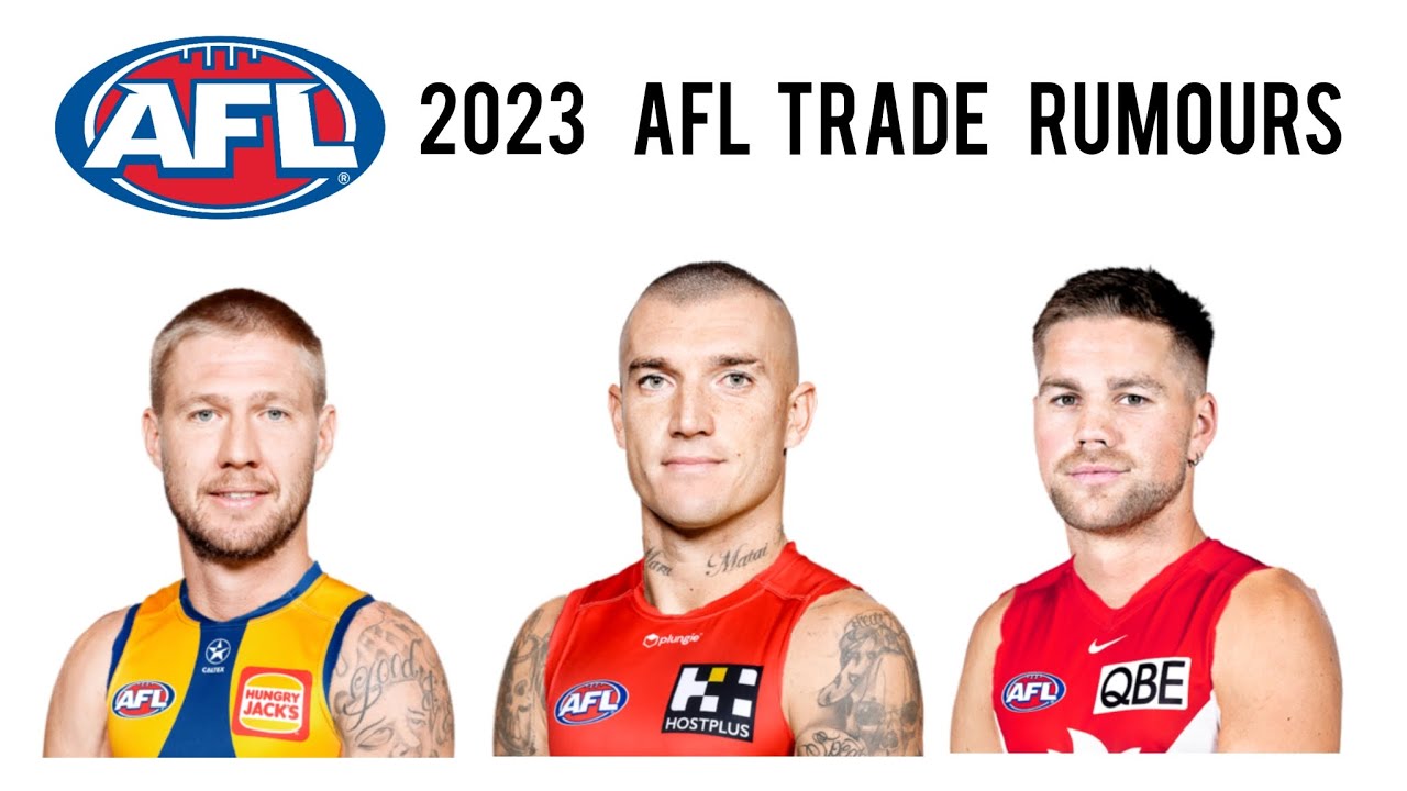 2023 AFL Trade Rumours YouTube
