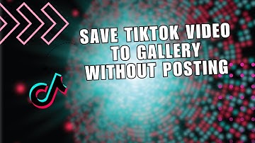😍 TIPS: How To Save TikTok Video To Gallery Without Posting (2025) | 2024