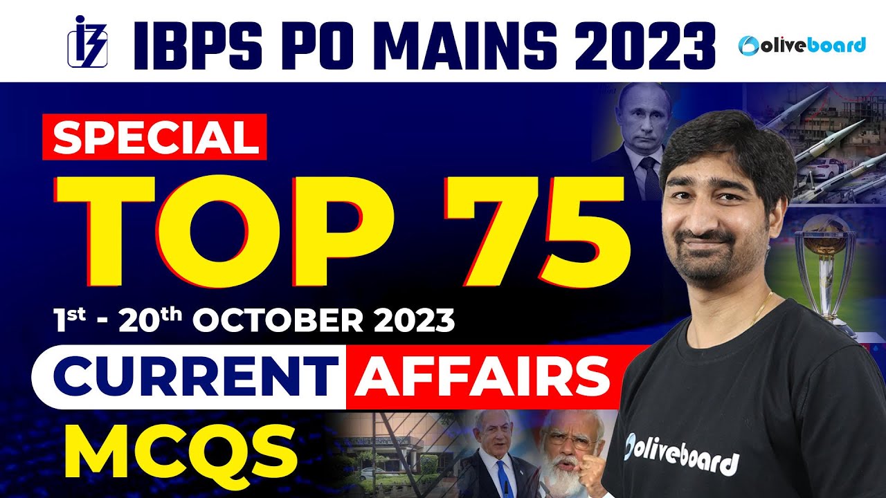 IBPS PO Current Affairs 2023 | 1st - 20 Oct Current Affairs MCQs For ...