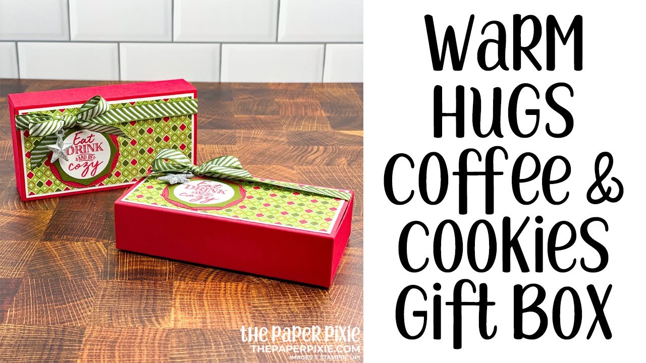 Warm Hugs Coffee & Cookies Gift Box Tutorial