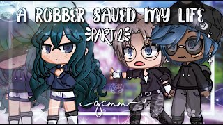 A Robber Saved My Life Part 2 A Gcmm By Chelseadapotato