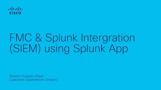 FMC & Splunk Integration (SIEM) using Splunk App