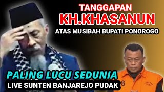 LIVE PENGAJIAN LUCU || KH.KHASANUN TERBARU || LIVE SUNTEN BANJAREJO PUDAK