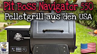 Vorstellung Pit Boss Navigator 550 Pellet Grill Pellet Smoker