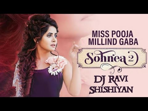 sohnea-2-|-miss-pooja-feat-millind-gaba-|-happy-raikoti-dj-remix-song-2019-|-dj-ravi