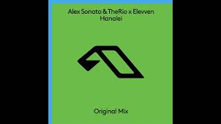 Alex Sonata, The Rio & Elevven - Hanalei (Extended Mix)