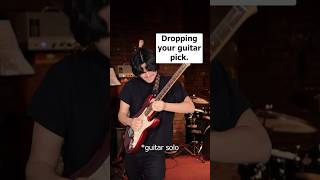 Dropping your guitar pick. #funny