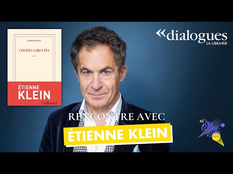 Dialogues avec Étienne Klein