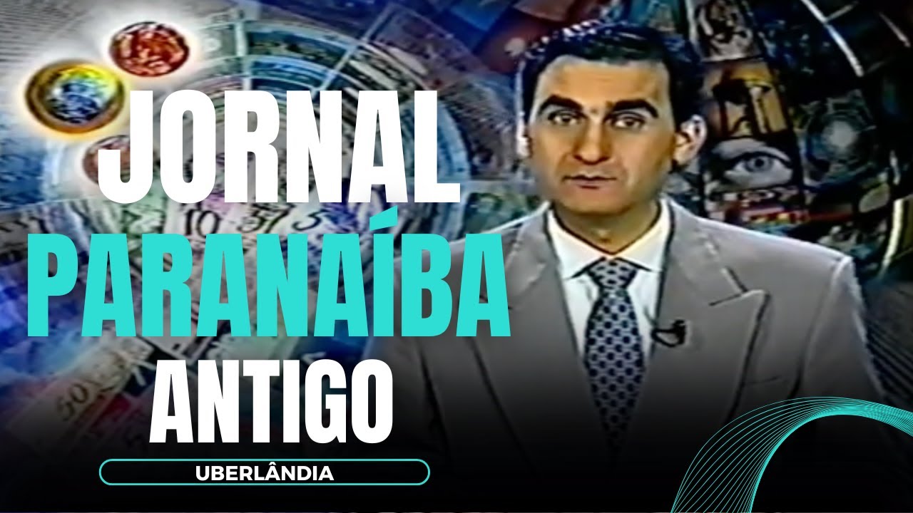 TRECHO JORNAL PARANAÍBA ANTIGO - TV PARANAÍBA UBERLÂNDIA - YouTube