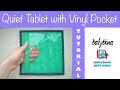 Quiet Tablet With Vinyl Pocket | TUTORIAL | Quilting | Binding | Installing plastic snaps