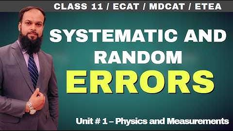 Types of Errors in Physics Class 11| Unit 1 Physics & Measurements- #TP11 08