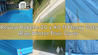 Review Robelle 20 x 40 ft Heavy Duty Blue Winter Pool Cover for Inground Pools, 5 ft Overlap (25 x 4