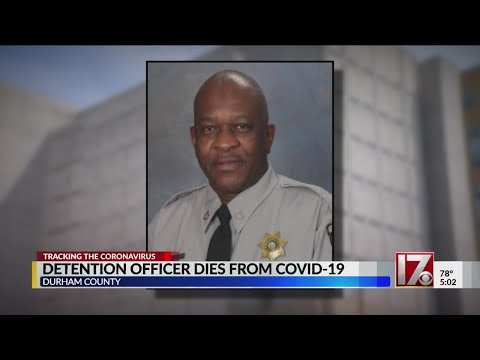 Detention officer in Durham County dies from COVID-19