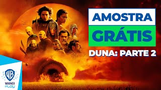 Duna 2 - Amostra Grátis - 10 minutos iniciais - DUBLADO