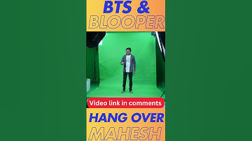 BTS & Blooper of Hang Over Mahesh 🤣 | Certified Rascals #Greenmat #bloopers #BTS #Funny #shooting