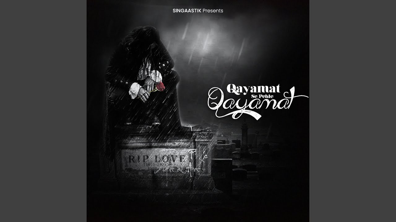 Qayamat Se Pehle (Rap Mix)