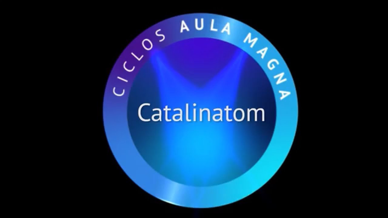 Especiales Aula Magna: Catalinatom