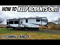 How to KEEP RODENTS OUT of your RV! It's simple!