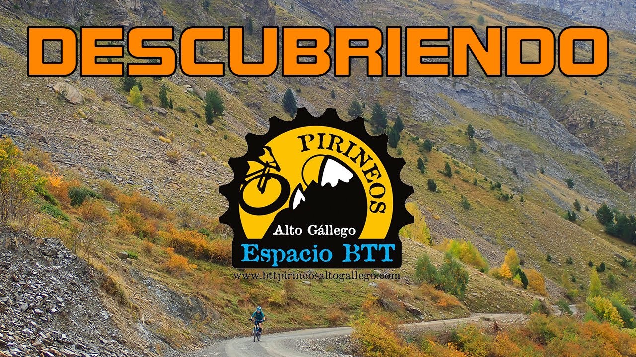 Descubriendo Espacio BTT Pirineos Alto Gállego - Huesca - España