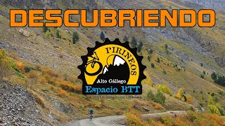 Descubriendo Espacio BTT Pirineos Alto Gállego - Huesca - España