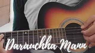 Darauchha Mann - Prabesh Kumar Shrestha [Cover] | Charanjit guitar