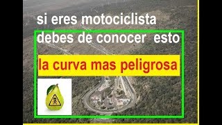 LA CURVA MAS PELIGROSA DE MÉXICO (LA PERA)