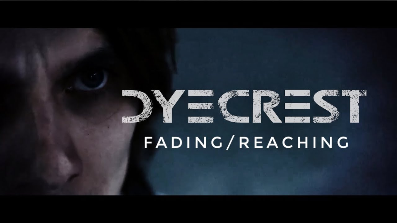 Watch Dyecrest - Fading/Reaching (Official video) on YouTube Watch Dyecrest - Fading/Reaching (Official video) on YouTube