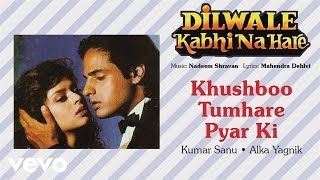 Khushboo Tumhare Pyar Ki