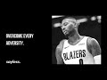 Damian Lillard - Overcome Every Adversity ᴴᴰ (Motivational Video)